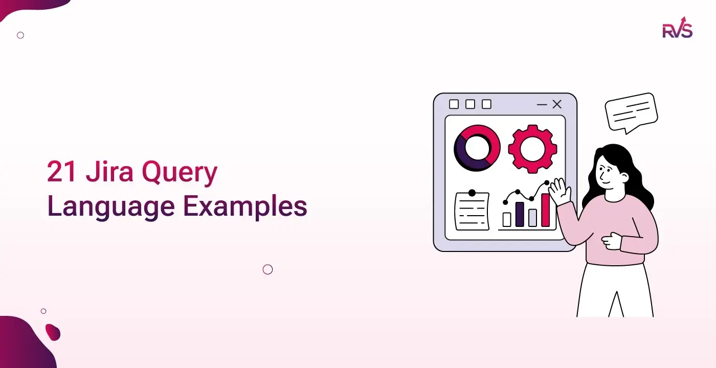 Jira Query Language: 21 Essential JQL Examples to Boost Your Workflow Jira Query Language: 21 Essential JQL Examples to Boost Your Workflow
